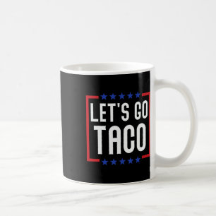Caneca De Café Vamos Lá Taco Engraçado Patriota Americano Amante