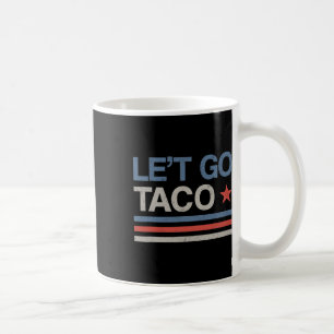 Caneca De Café Vamos Lá Taco Paródia Divertida Meme