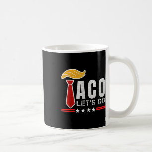 Caneca De Café Vamos Lá Taco Patriota Engraçado Sempre Desiste de