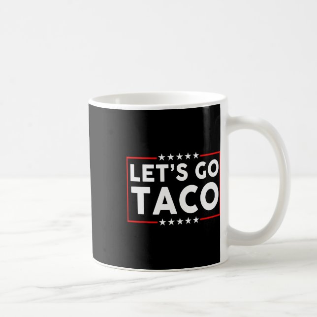 Caneca De Café Vamos Taco Funny Parody (Direita)