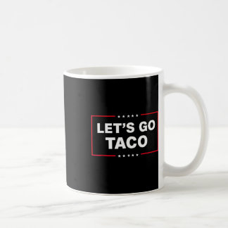 Caneca De Café Vamos Taco Para Homens Mulheres Engraçado