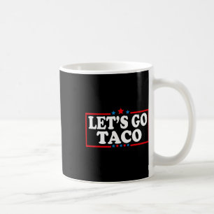 Caneca De Café Vamos Taco Sempre Chickens Engraçados Comida Pun Q