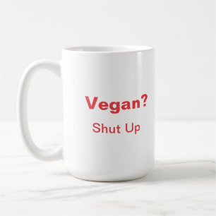 Caneca De Café Vegan? Cale-Se.