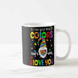 Caneca De Café Vejo Suas Cores Verdadeiras Gnomos Conscientização