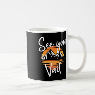 Caneca De Café Vejo Você Em Vail Usa Vacinação Esqui Andando 1