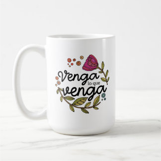 Caneca De Café Venga Lo Que Venga | Citação Inspiradora Espanhola