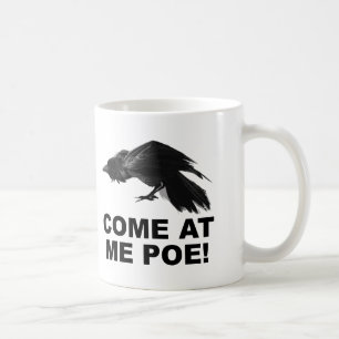 Caneca De Café Venha Para Mim, Poe Engraçado