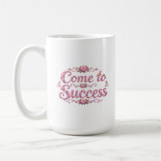 Caneca De Café Venha para o Sucesso