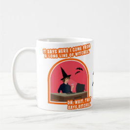 Caneca De Café Venho de uma longa linha de bruxas.