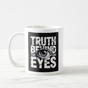 Caneca De Café Verdade Por Trás dos Olhos 👁️ – Tipografia Grunge