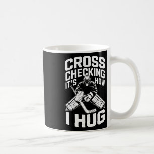 Caneca De Café Verificação Cruzada É Como Eu Abraço
