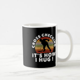 Caneca De Café Verificação Cruzada É Como Eu Abraço Placa Engraça