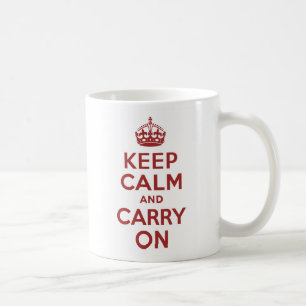 Caneca De Café Vermelho marrom mantenha a calma e continue