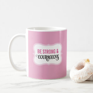 Caneca De Café Versículo Bíblico Forte e Corajoso Rosa Simples