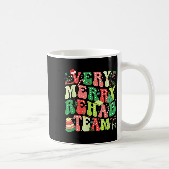Caneca De Café Very Merry Rehab Team Christmas Physical Therast  (Direita)