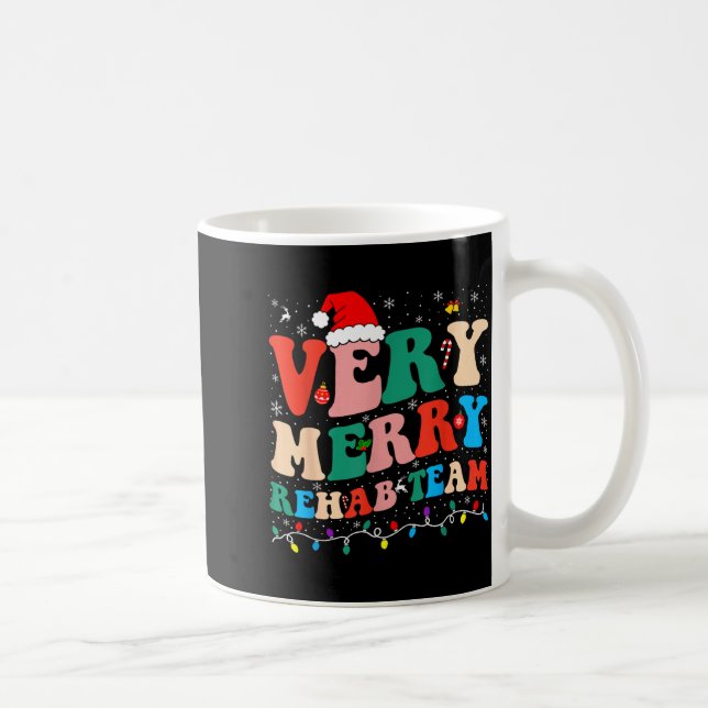 Caneca De Café Very Merry Rehab Team Pt Christmas Matching Santa  (Direita)