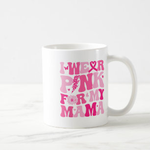 Caneca De Café Vestir Rosa Para Minha Mãe Cancer Rosa De Consciên