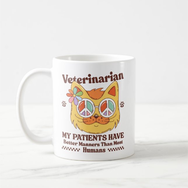 Caneca De Café Veterinário: Meus pacientes têm melhores modos do  (Esquerda)