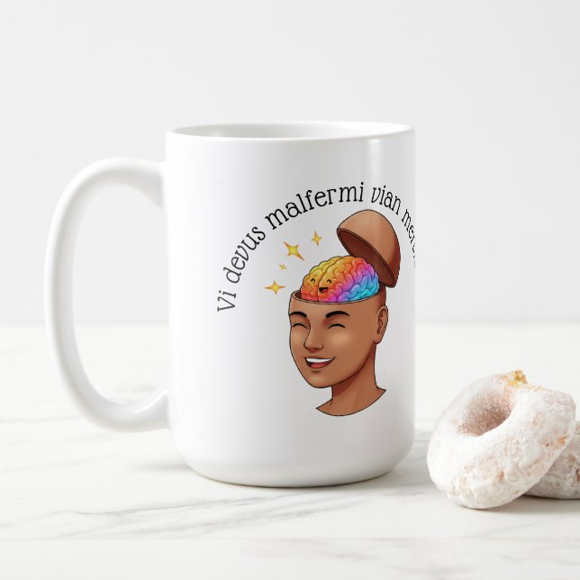 Caneca De Café Vi devus malfermi vian menson. (Com Donut)