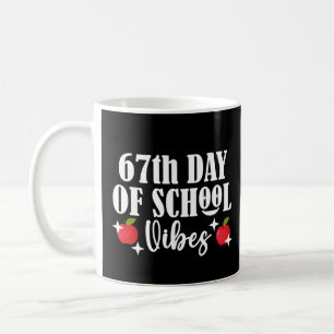 Caneca De Café Vibes do 67º Dia de Escola Engraçado 6 7 Seis Sete
