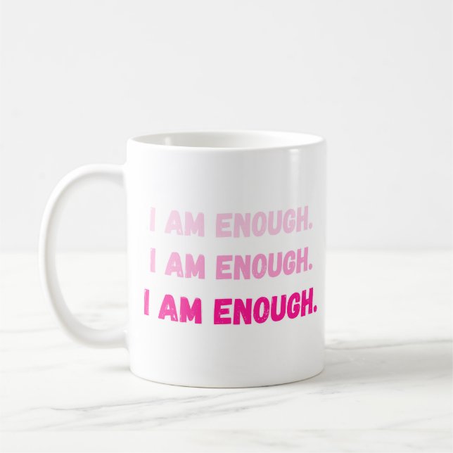 Caneca De Café Vibrant Pink I Am Enough Self Worth Affirmation  (Esquerda)