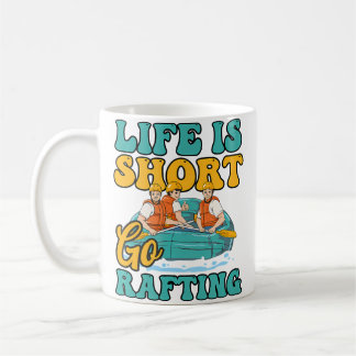 Caneca De Café Vida Curta Vá Design de Rafting