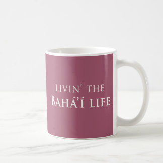 Caneca De Café Vida de Livin Bahá'í