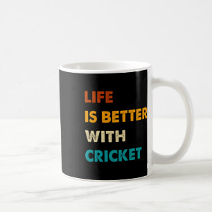 Caneca De Café Vida engraçada de críquete é melhor com críquete