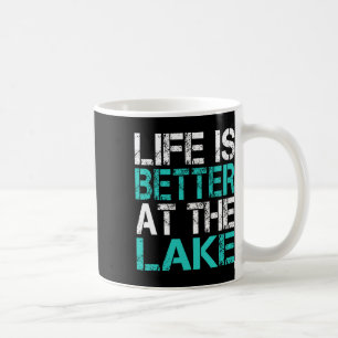 Caneca De Café Vida Engraçada É Melhor No Acampamento Do Lago Ver
