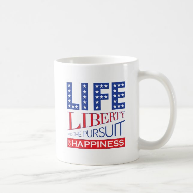 Caneca De Café Vida, liberdade e a perseguição da felicidade (Direita)