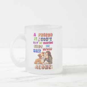 Caneca De Café Vidro Jateado Amigos São o Jeito de Deus de Garantir que Nunca C