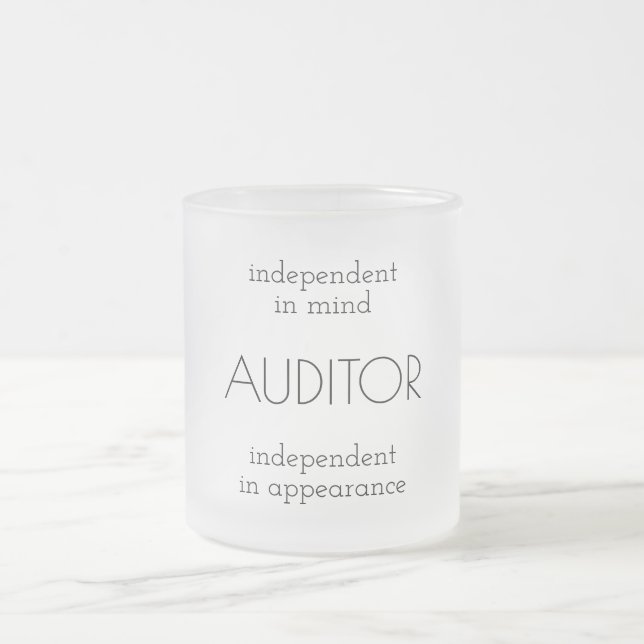 Caneca De Café Vidro Jateado "Auditor: Independente na mente & na aparência " (Centro)