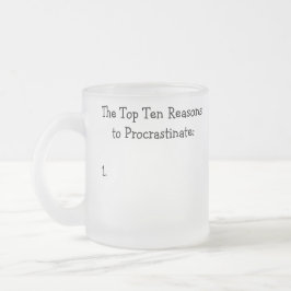 Caneca De Café Vidro Jateado Dez principais razões para procrastinar a Piada