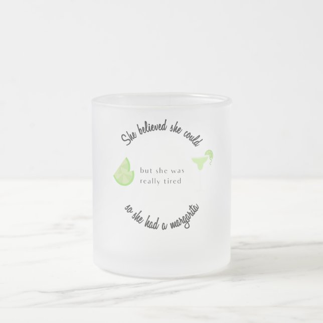 Caneca De Café Vidro Jateado Ela acreditava que poderia ter uma Margarita (Centro)