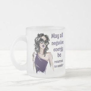 Caneca De Café Vidro Jateado Energia negativa deve ser devolvida ao remetente