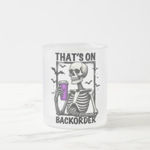 Caneca De Café Vidro Jateado Está no Backorder Halloween Pharmacy Tech
