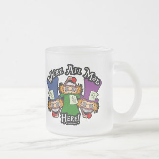 Caneca De Café Vidro Jateado Estamos todos loucos aqui!