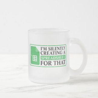 Caneca De Café Vidro Jateado Estou Silenciosamente Criando Uma Planilha Para Is