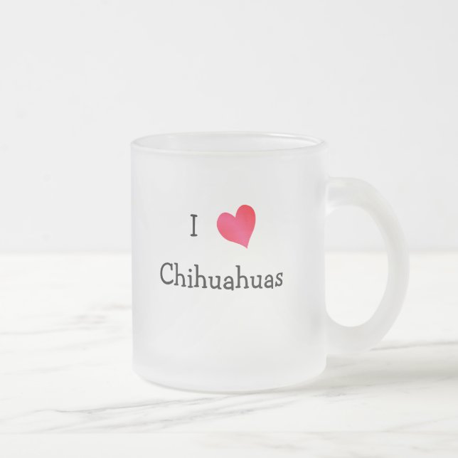 Caneca De Café Vidro Jateado Eu Amo Chihuahuas (Direita)
