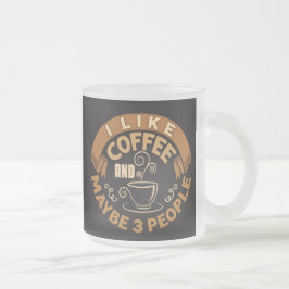 Caneca De Café Vidro Jateado Eu Gosto de Café E Talvez 3 Pessoas Presente Engra