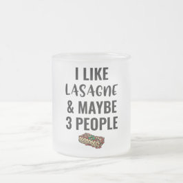 Caneca De Café Vidro Jateado Eu Gosto De Lasagna E Talvez 3 Pessoas 