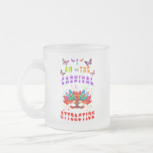 Caneca De Café Vidro Jateado Eu Sou A Atração Do Carnaval