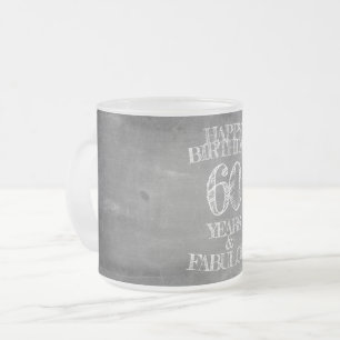 Caneca De Café Vidro Jateado Feliz Aniversário - 60 Anos & Fabuloso em chalkboa