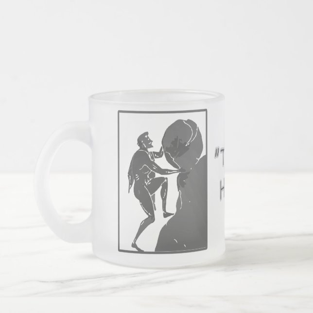 Caneca De Café Vidro Jateado Isso é apenas como eu rolo --Sisyphus (Esquerda)