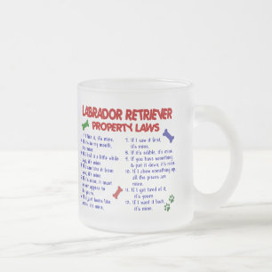 Caneca De Café Vidro Jateado Leis da propriedade de LABRADOR RETRIEVER