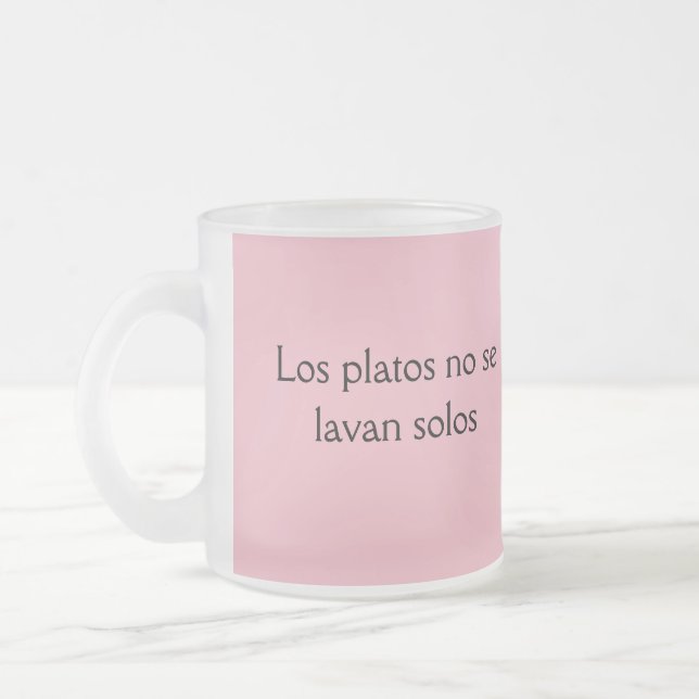 Caneca De Café Vidro Jateado Los platos no se lavan solos frases mama (Esquerda)