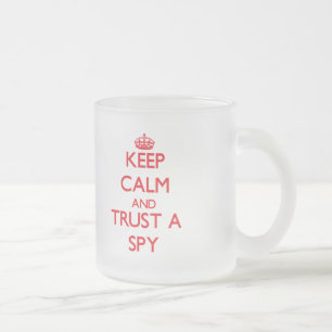 Caneca De Café Vidro Jateado Mantenha a calma e confie um espião
