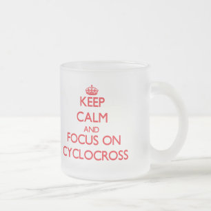 Caneca De Café Vidro Jateado Mantenha a calma e o foco em Cyclocross