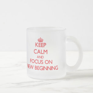 Caneca De Café Vidro Jateado Mantenha a calma e o foco no começo novo