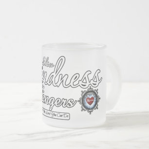 Caneca De Café Vidro Jateado Mostre gentileza a estranhos